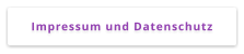 Impressum und Datenschutz