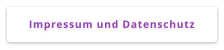 Impressum und Datenschutz