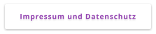 Impressum und Datenschutz
