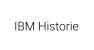 IBM Historie